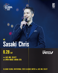 B.LEAGUE GLOBAL INVITATIONAL 2025 アリーナMC,DJ 決定のお知らせ