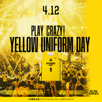 4月12日(日) 川崎戦 PLAY CRAZY YELLOW UNIFORM の選手着用・来場者プレゼントが決定！